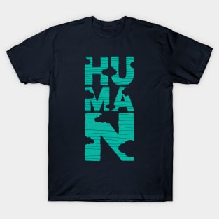 Human (marrs green) T-Shirt